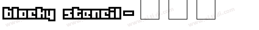 blocky stencil字体转换